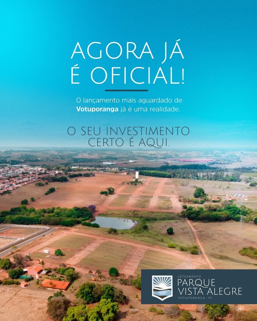 LANÇAMENTO - LOTEAMENTO PARQUE VISTA ALEGRE - VOTUPORANGA/SP